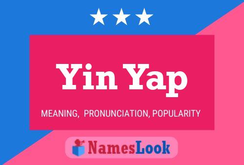 Yin Yap Name Poster