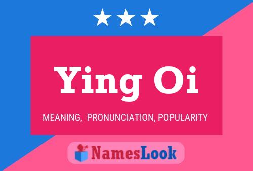 Ying Oi Name Poster