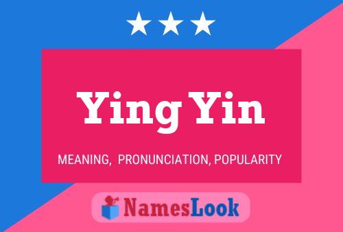 Ying Yin Name Poster