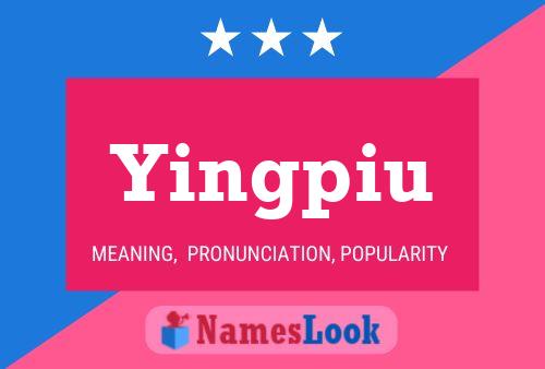 Yingpiu Name Poster