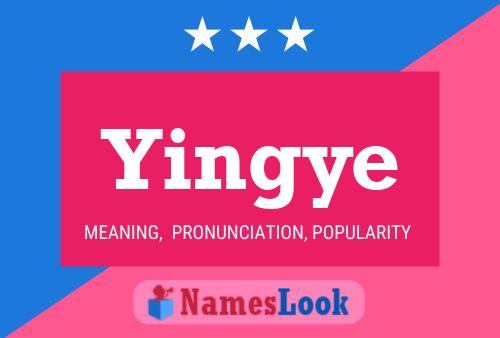 Yingye Name Poster