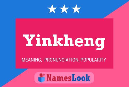 Yinkheng Name Poster