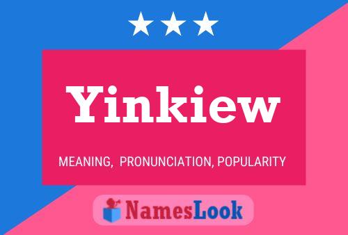 Yinkiew Name Poster