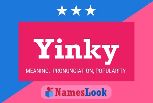 Yinky Name Poster