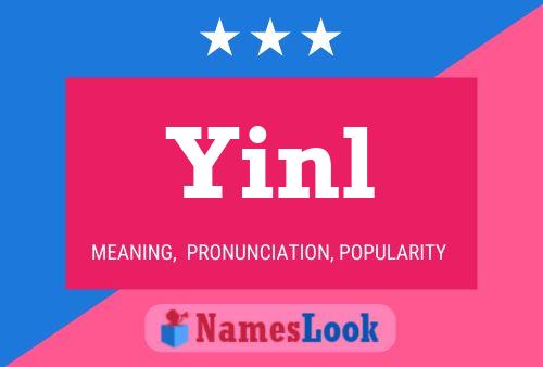 Yinl Name Poster