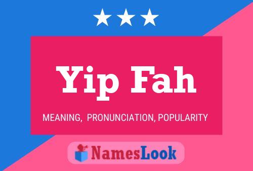 Yip Fah Name Poster