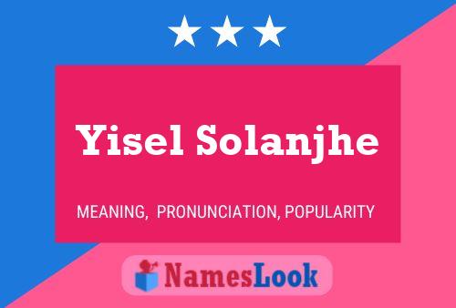 Yisel Solanjhe Name Poster