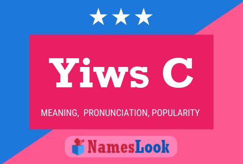 Yiws C Name Poster