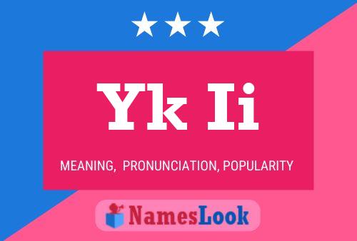 Yk Ii Name Poster