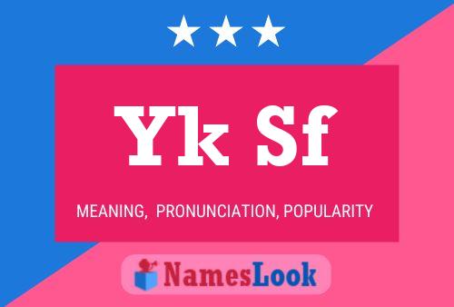 Yk Sf Name Poster