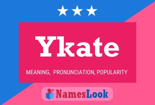 Ykate Name Poster