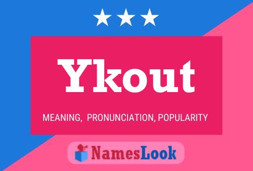 Ykout Name Poster