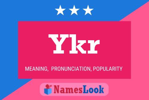 Ykr Name Poster