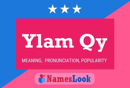 Ylam Qy Name Poster