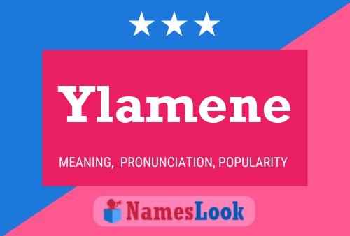 Ylamene Name Poster