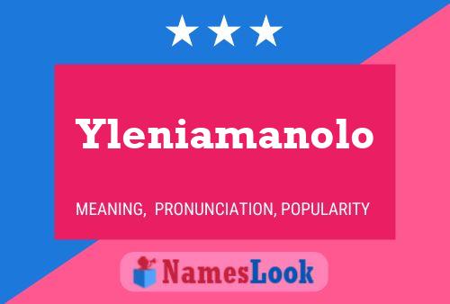 Yleniamanolo Name Poster