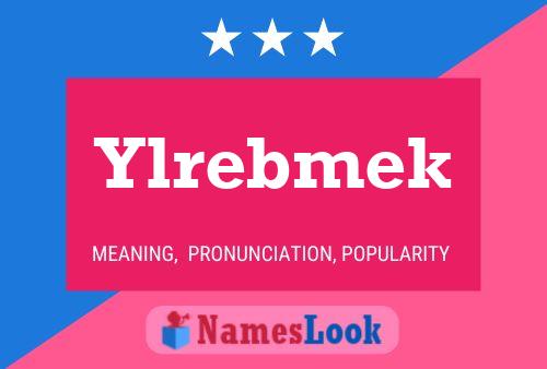 Ylrebmek Name Poster