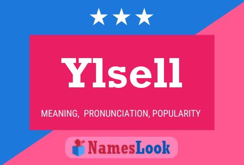 Ylsell Name Poster