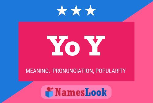 Yo Y Name Poster