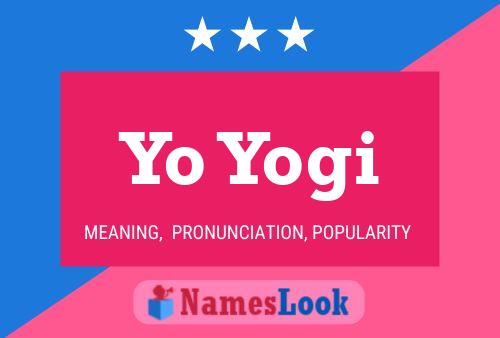 Yo Yogi Name Poster