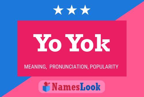 Yo Yok Name Poster