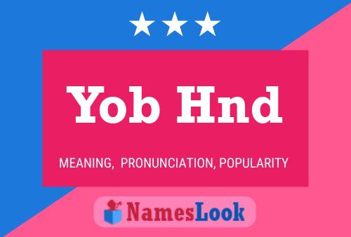 Yob Hnd Name Poster