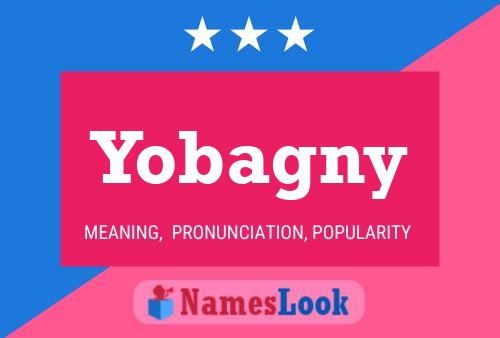 Yobagny Name Poster