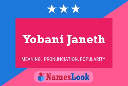 Yobani Janeth Name Poster