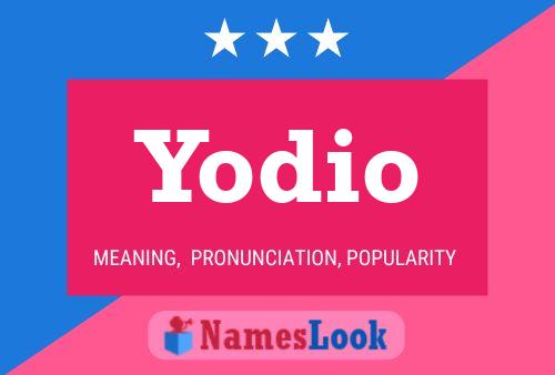 Yodio Name Poster