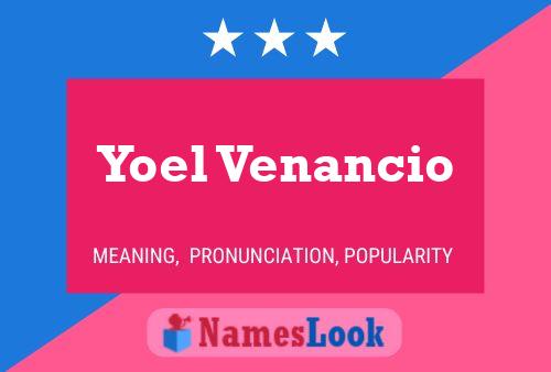 Yoel Venancio Name Poster