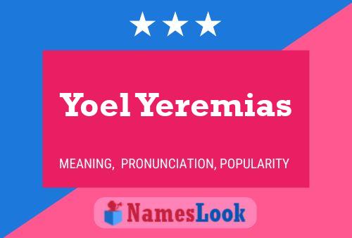 Yoel Yeremias Name Poster