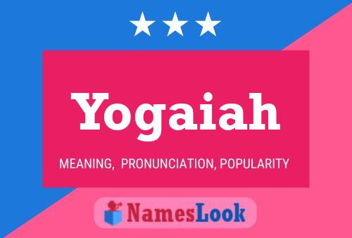 Yogaiah Name Poster