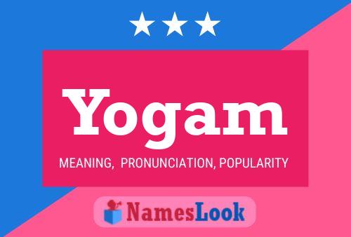 Yogam Name Poster