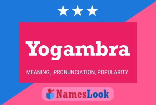 Yogambra Name Poster