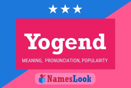 Yogend Name Poster