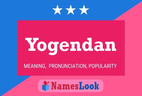 Yogendan Name Poster