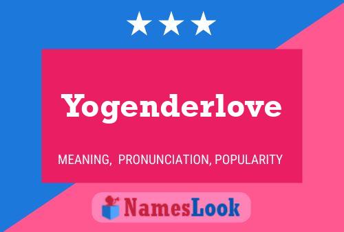 Yogenderlove Name Poster