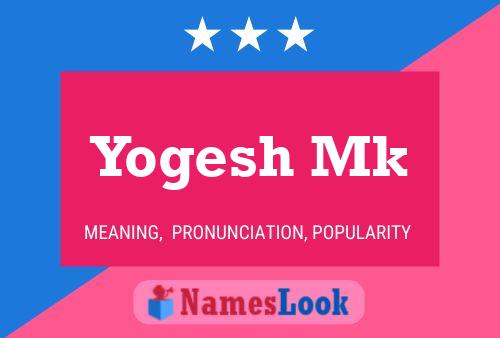 Yogesh Mk Name Poster