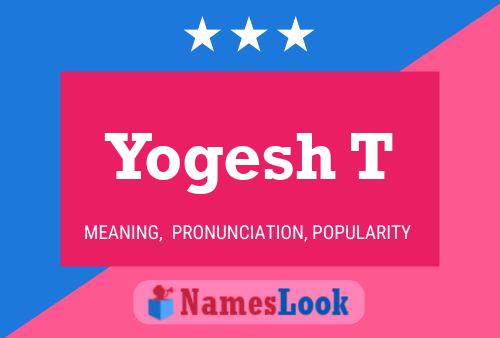 Yogesh T Name Poster