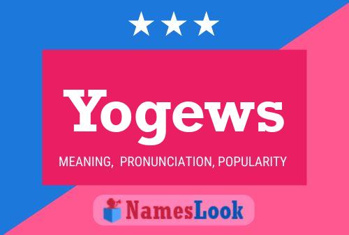 Yogews Name Poster