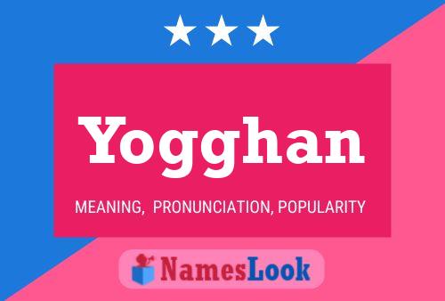 Yogghan Name Poster