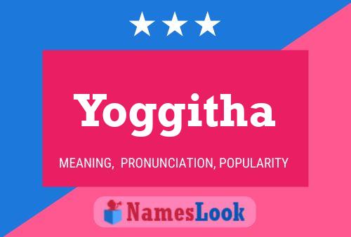 Yoggitha Name Poster