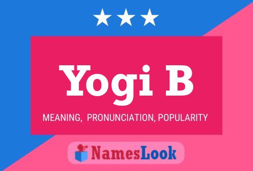 Yogi B Name Poster