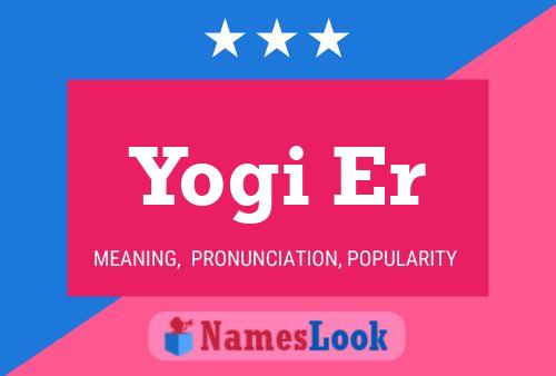 Yogi Er Name Poster