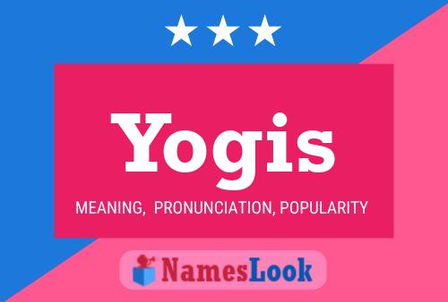 Yogis Name Poster