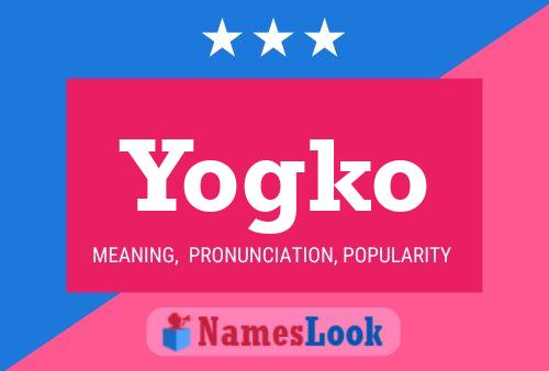 Yogko Name Poster