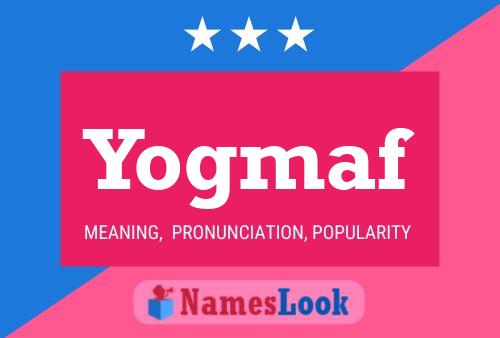 Yogmaf Name Poster