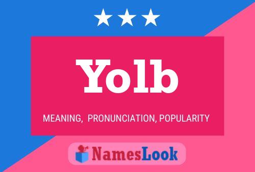 Yolb Name Poster