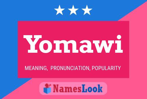 Yomawi Name Poster