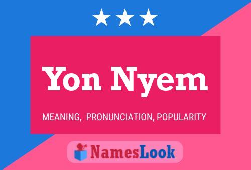 Yon Nyem Name Poster